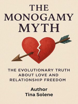 cover image of The Monogamy Myth